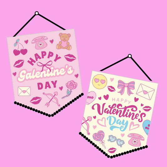 Galentine's Day Sign